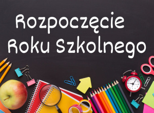 Rozpoczęcie Roku Szkolnego 2026/2027